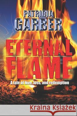 Eternal Flame Patricia Garber 9781793382429