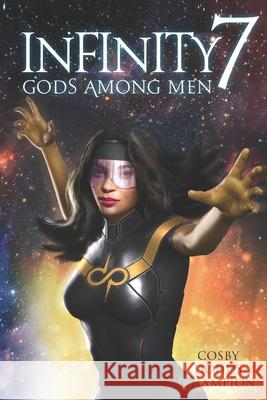 Infinity 7: Gods Among Men Dodds, Keshawn 9781793392619 Independently Published