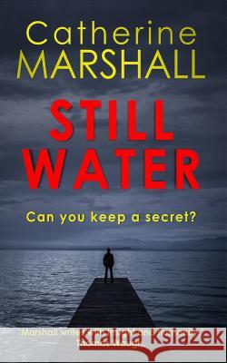 Still Water Catherine Marshall 9781793407276