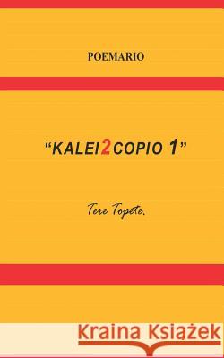 Kalei2copio 1 Tere Topete 9781793423009 Independently Published