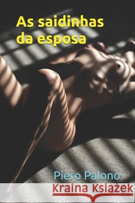 As saidinhas da esposa Palono, Piero 9781793465658