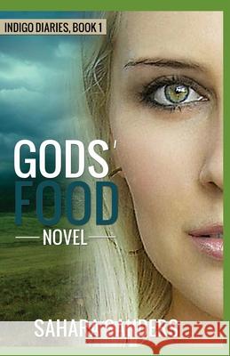 Gods' Food: Novel Sahara Sanders 9781793491596