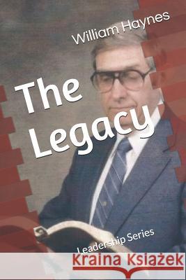 The Legacy William Haynes 9781793493002