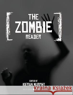 The Zombie Reader Kieran Murphy 9781793513113