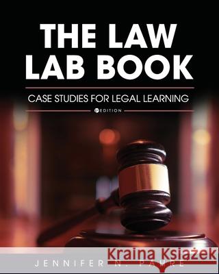The Law Lab Book: Case Studies for Legal Learning Jennifer N. Pahre 9781793514196