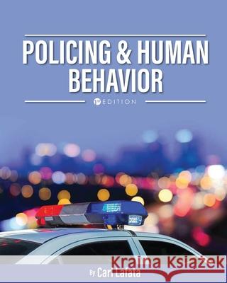 Policing and Human Behavior Carl Lafata 9781793515742 Cognella Academic Publishing