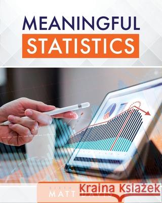 Meaningful Statistics Matthew Davis 9781793519856