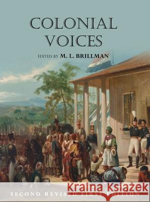 Colonial Voices M. L. Brillman 9781793528285 Cognella Academic Publishing