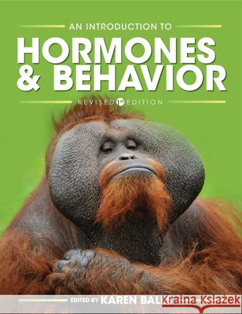 An Introduction to Hormones and Behavior Karen Bales 9781793534507 Cognella Academic Publishing