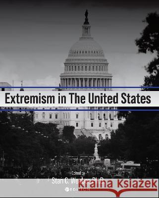 Extremism in the United States Stan C. Weeber 9781793535672