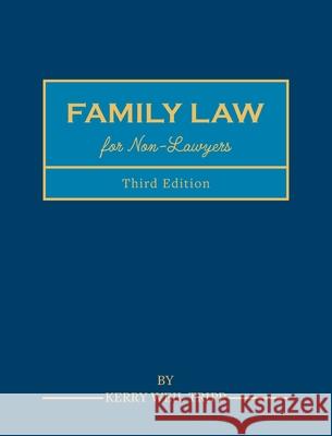 Family Law for Non-Lawyers Kerry Weil Tripp 9781793544650 Cognella Academic Publishing