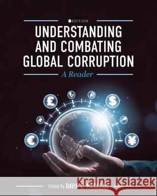 Understanding and Combating Global Corruption – A Reader David Mcclean 9781793547897