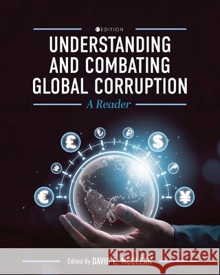 Understanding and Combating Global Corruption – A Reader David Mcclean 9781793547897