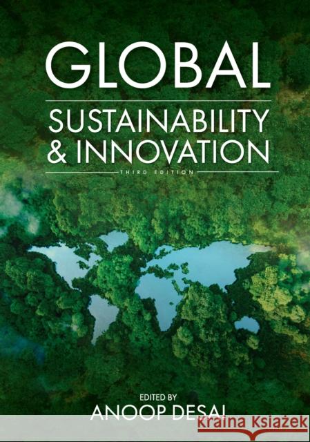 Global Sustainability and Innovation Anoop Desai 9781793572387 Eurospan (JL)