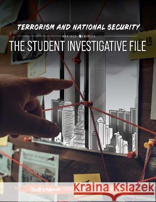 Terrorism and National Security: A Student Investigative File Anthony Moscato, Theresa Fanelli 9781793583833 Eurospan (JL)