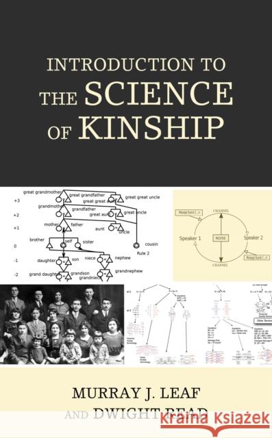 Introduction to the Science of Kinship Murray J. Leaf Dwight Read 9781793632371