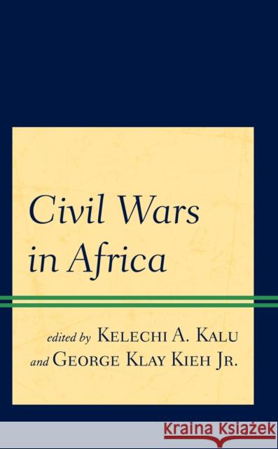 Civil Wars in Africa  9781793649331 Lexington Books