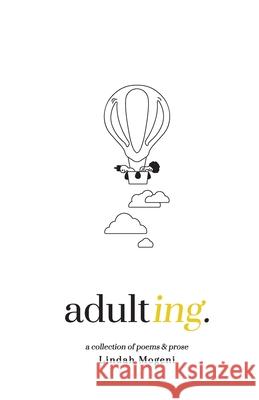 Adulting Lindah Mogeni 9781793800091 Independently Published