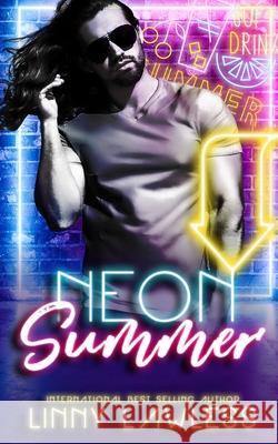 Neon Summer: A Novella Linny Lawless 9781793805645