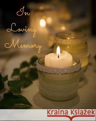 In Loving Memory Trueheart Designs 9781793809186