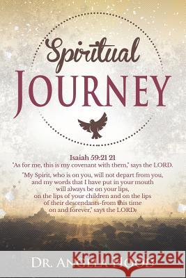 Spiritual Journey Angela Hood 9781793854346