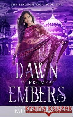 Dawn From Embers Megan Linski 9781793872302 Independently Published