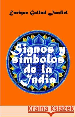 Signos y símbolos de la India Gallud Jardiel, Enrique 9781793907684