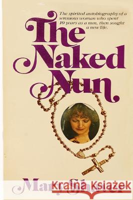 The Naked Nun Mary Shaver 9781793947727