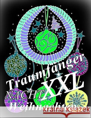 Traumfänger Weihnachten NACHT XXL The Art of You 9781793952769 Independently Published