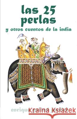 Las veinticinco perlas y otros cuentos de la India Gallud Jardiel, Enrique 9781793968142