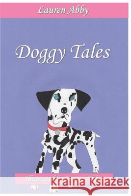 Doggy Tales Lauren Abby 9781793983077 Independently Published