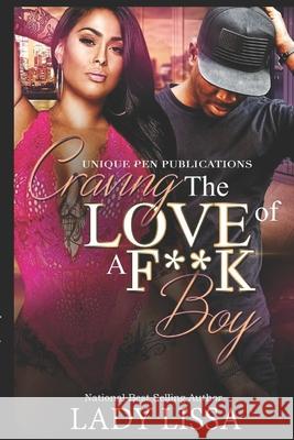 Craving the Love of a F**k Boy Maria Harrison Lady Lissa 9781794029217 Independently Published