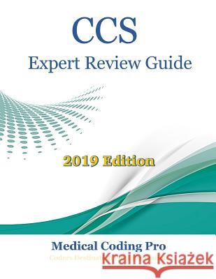 CCS Expert Review Guide Medical Codin 9781794047037 Independently Published