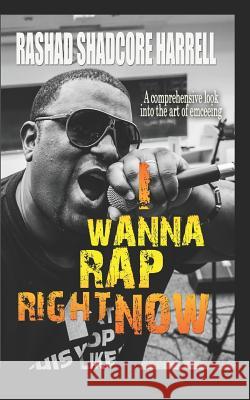 I Wanna Rap Right Now! Rashad 
