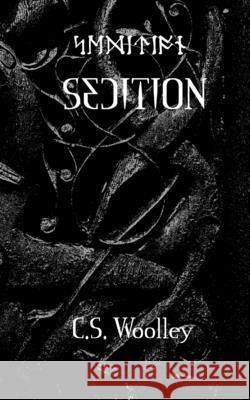 Sedition C. S. Woolley 9781794101388 Independently Published