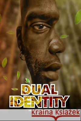 Dual Identity Helen Oziri Mmecha 9781794155701 Independently Published