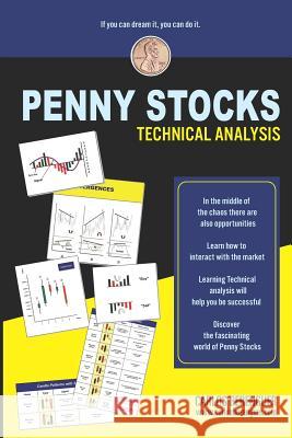 Penny Stocks: Technical Analysis Carlos Berenguer 9781794181663 Independently Published