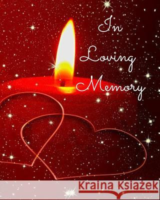 In Loving Memory Trueheart Designs 9781794185180