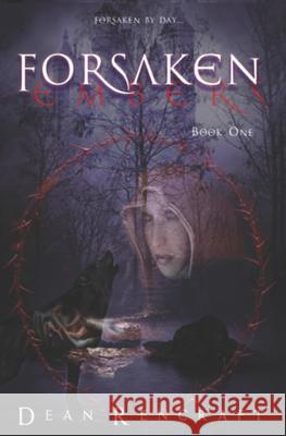 Forsaken Dean Rencraft 9781794207110 Independently Published