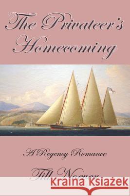 The Privateer's Homecoming Till Noever 9781794208599 Independently Published