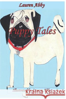 Puppy Tales Lauren Abby 9781794226210