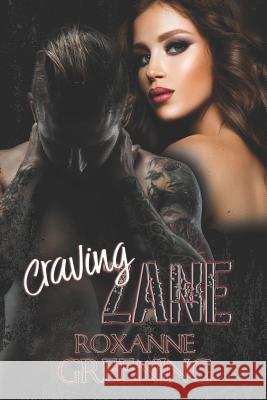 Craving Zane R. Greening Roxanne Greening 9781794229198