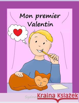 Mon Premier Valentin Sydney Pelletier 9781794230590 Independently Published