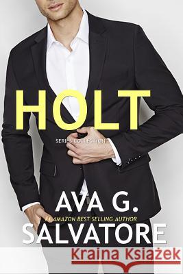 Holt: Series Collection Angelica Oliveira Kaoa Publish Ava G. Salvatore 9781794240827 Independently Published