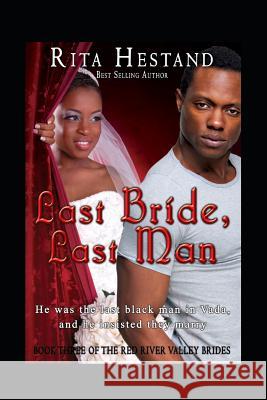 Last Bride, Last Man Rita Hestand 9781794253230