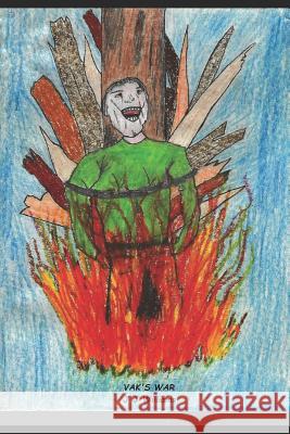 Vak's War J. J. Williams 9781794258716 Independently Published