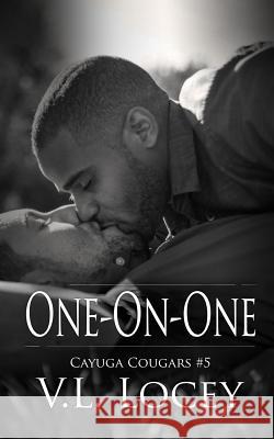 One on One V. L. Locey 9781794280632 Independently Published