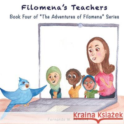 Filomena's Teachers Fernando M. Reimers 9781794290525