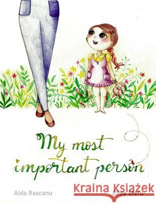 My most important person Stefu, Eliza 9781794303980 Independently Published