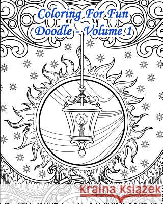 Coloring For Fun - Doodle Volume 1: 25 Doodle Coloring Pages: Autumn & Winter Books, Lanicart 9781794345430 Independently Published